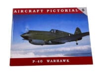 WW2 US USAAF P-40 Warhawk Aircraft Pictorial 5 Soft Cover Reference Book WW2 US USAAF P-40 Warhawk Aircraft Pictorial 5 Soft Cover Reference Book