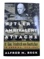 WW2 German Hitlers Ambivalent Attache Alfred M Beck Hardcover Reference Book