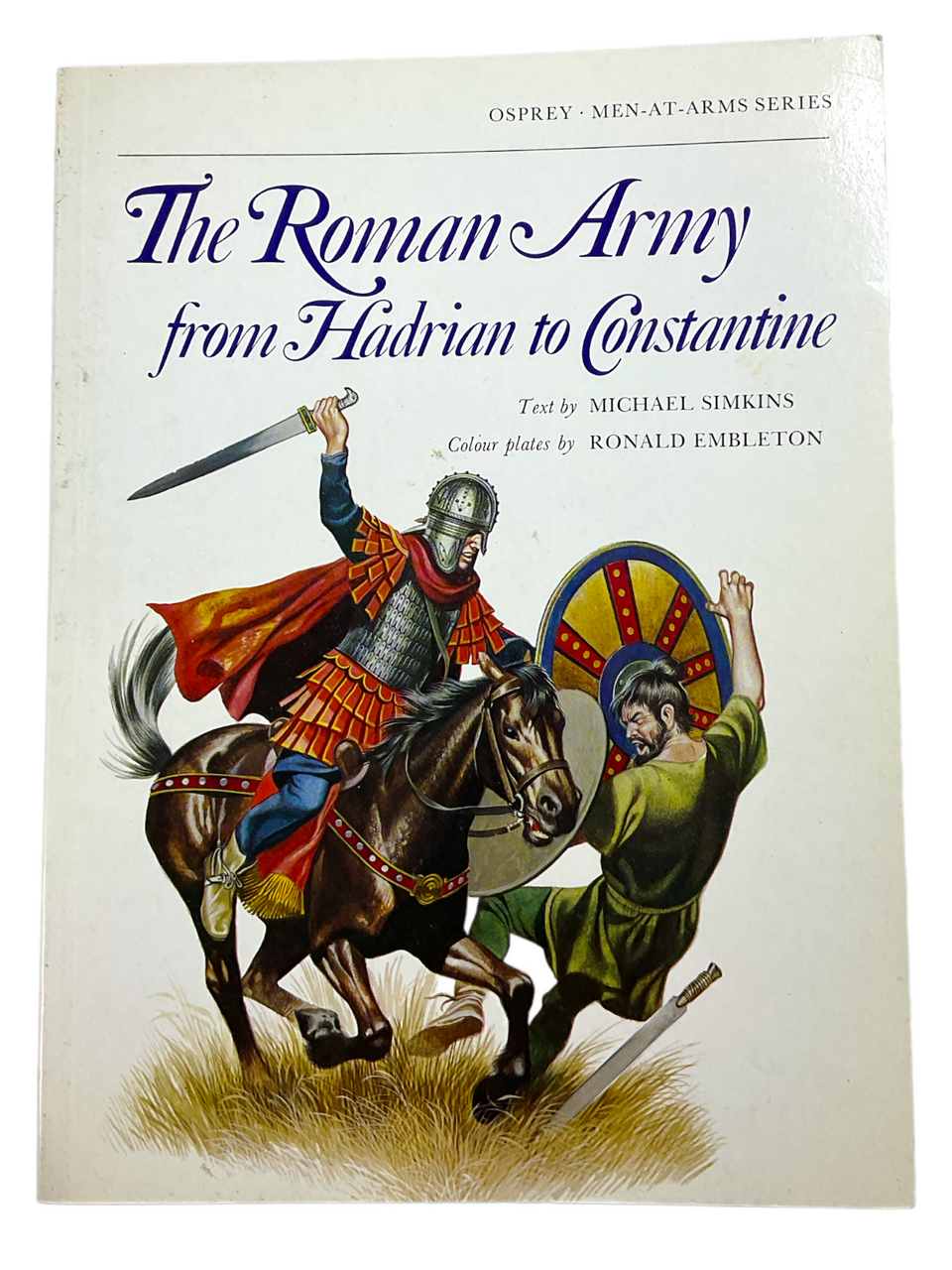 The Roman Army from Hadrian to Constantine Osprey Softcover Reference Book The Roman Army from Hadrian to Constantine Osprey Softcover Reference Book