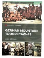 WW2 German Mountain Troops 1942-45 Soft Cover Reference Book