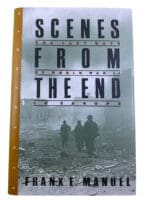 WW2 US Scenes From The End Frank E Manuel Hardcover Reference Book