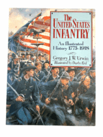 US The United States Infantry Illustrated History 1775 - 1918 SC Reference Book