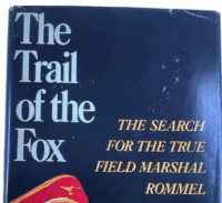 WW2 German The Trail of the Fox Field Marshal Rommel HC Reference Book