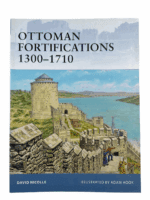 Ottoman Fortifications 1300 to 1710 Osprey Fortress 95 Softcover Reference Book