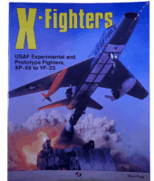 US USAF Vietnam X-Fighters Experimental and Prototype XP59 YF23 Reference Book