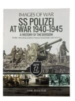 WW2 German SS Polizei at War History of the Division Ian Baxter Reference Book WW2 German SS Polizei at War History of the Division Ian Baxter Reference Book
