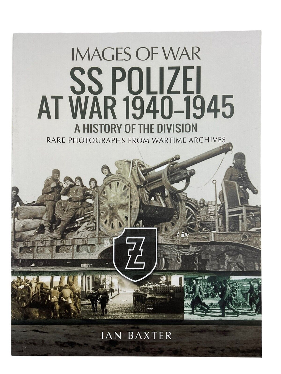 WW2 German SS Polizei at War History of the Division Ian Baxter Reference Book WW2 German SS Polizei at War History of the Division Ian Baxter Reference Book