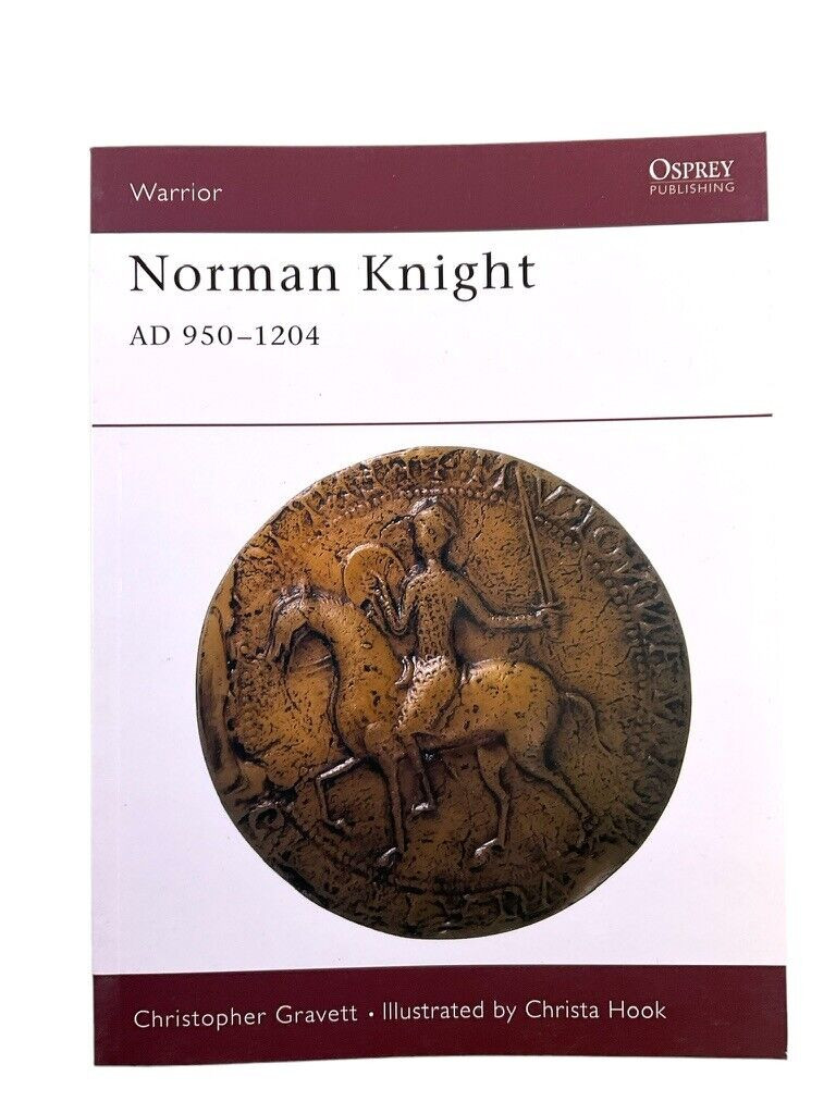 British Norman Knight AD 950-1204 Osprey Soft Cover Reference Book British Norman Knight AD 950-1204 Osprey Soft Cover Reference Book