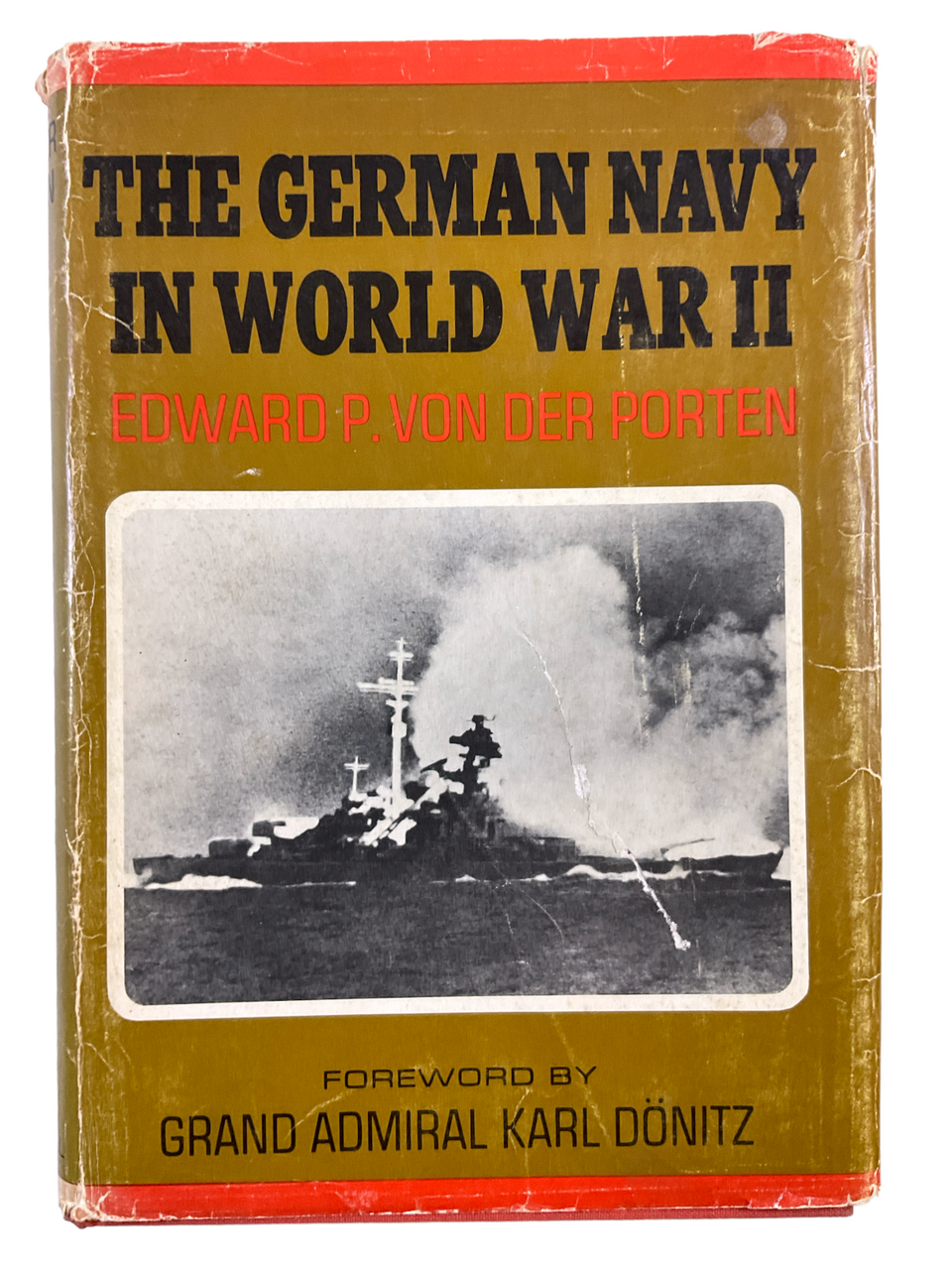 WW2 The German Navy in World War 2 Edward P Von Der Porten HC Reference Book WW2 The German Navy in World War 2 Edward P Von Der Porten HC Reference Book