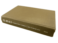 Vietnam War US 12, 20 & 5 A Doctors Year In Vietnam J Parrish MD HC Book