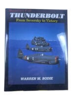WW2 US USAAF Republic P-47 Thunderbolt from Seversky Victory HC Reference Book WW2 US USAAF Republic P-47 Thunderbolt from Seversky Victory HC Reference Book