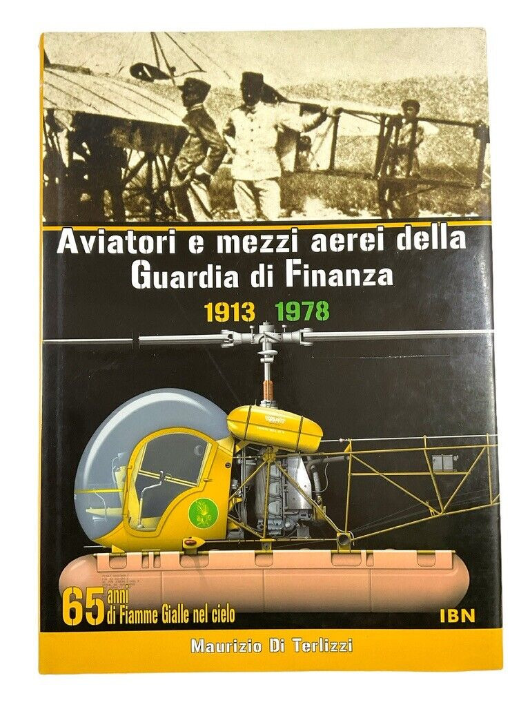Italian Financial Police Guardia Di Finanza Aviation Aircraft HC Reference Book Italian Financial Police Guardia Di Finanza Aviation Aircraft HC Reference Book