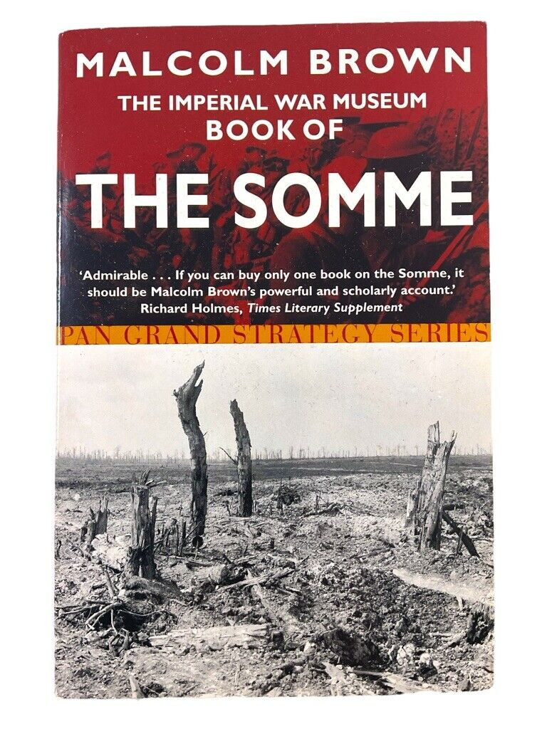 WW1 British BEF The Somme Imperial War Museum SC Reference Book WW1 British BEF The Somme Imperial War Museum SC Reference Book