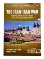 The Iran Iraq War Vol 2 Iran Strikes Back MEAW No 24 Softcover Reference Book The Iran Iraq War Vol 2 Iran Strikes Back MEAW No 24 Softcover Reference Book