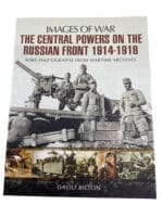 WW1 German Central Powers on the Russian Front 14-18 Soft Cover Reference Book WW1 German Central Powers on the Russian Front 14-18 Soft Cover Reference Book