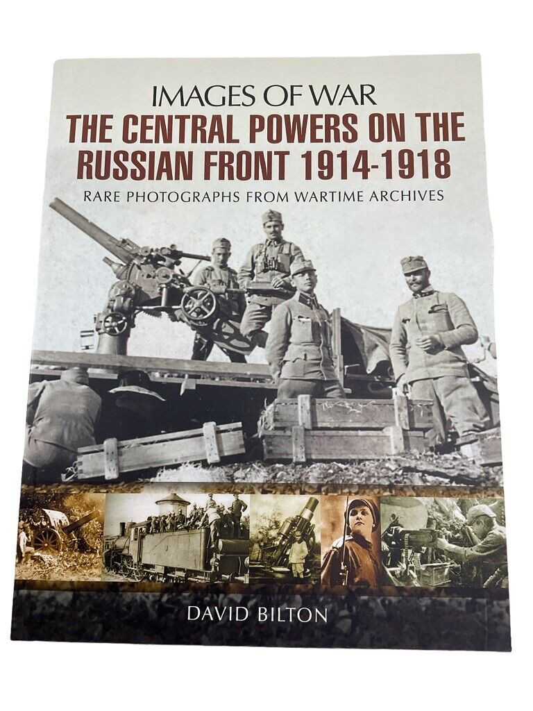 WW1 German Central Powers on the Russian Front 14-18 Soft Cover Reference Book WW1 German Central Powers on the Russian Front 14-18 Soft Cover Reference Book