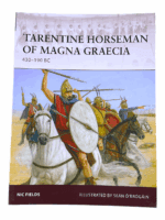 Tarentine Horseman of Magna Graecia 430 to 190 BC Osprey 130 SC Reference Book