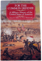 US For The Common Defence Military History of the USA Softcover Reference Book