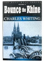WW2 US Bounce the Rhine Volume 9 Charles Whiting Hard Cover Reference Book