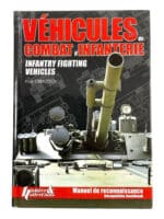 Infantry Fighting Vehicles FRENCH ENGLISH TEXT Hard Cover Reference Book