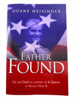 WW2 US POW Father Found Duane Heisinger Softcover Reference Book