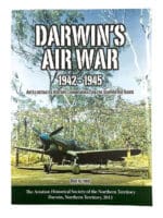 WW2 Australian Aussie Darwins Air War 1942-1945 Soft Cover Reference Book