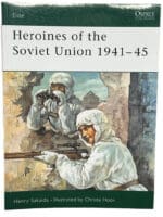 WW2 Russian Soviet Heroines of the Soviet Union 1941-45 Osprey SC Reference Book