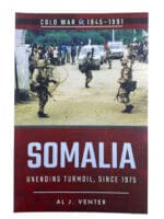 Somalia Unending Turmoil Since 1975 Cold War Soft Cover Reference Book