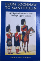 British 93rd Highlanders From Lochnaw to Manitoulin Softcover Reference Book