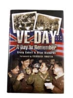 WW2 British VE Day a Day to Remember Hard Cover Reference Book