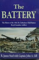 WW1 WW2 Canada The Battery The History Of The 10th Field Battery  Reference Book