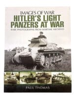 WW2 German Hitlers Light Panzers at War Images of War Soft Cover Reference Book