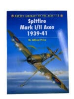 WW2 British RAF Spitfire Mark 1/2 Aces 1939-41 Osprey SC Reference Book