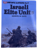 Israeli Elite Units Uniforms Illustrated No 17 Softcover Reference Book