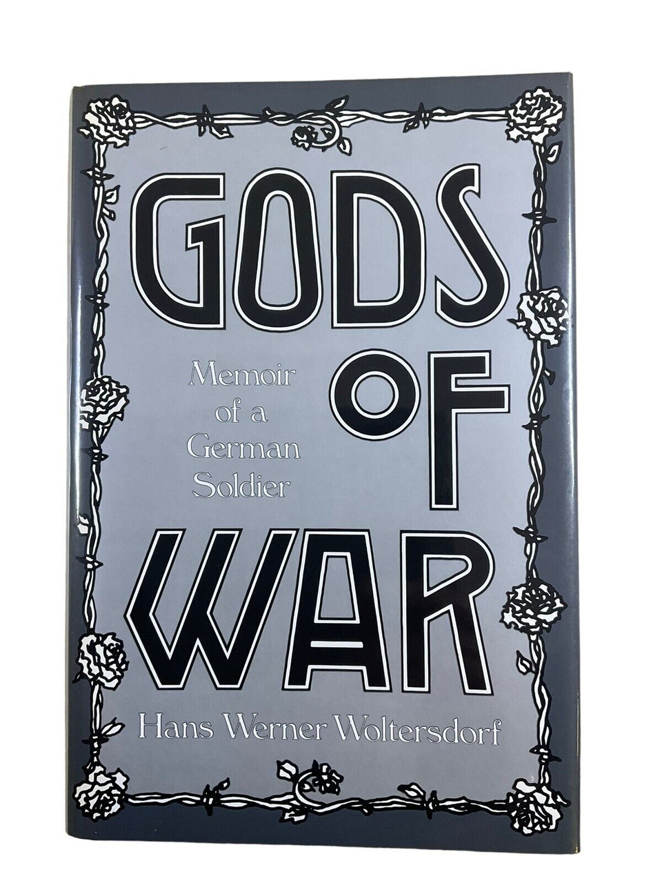 WW2 German Gods of War Memoir of a German Soldier Hardcover Reference Book WW2 German Gods of War Memoir of a German Soldier Hardcover Reference Book