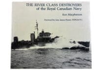 WW2 Canadian RCN Navy River Class Destroyers Hard Cover Reference Book