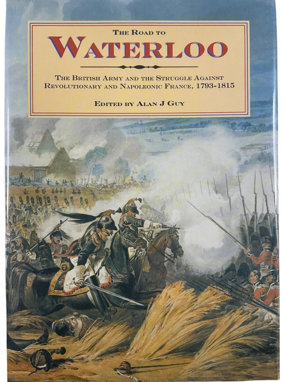 British French Napoleonic The Road to Waterloo Hardcover Reference Book British French Napoleonic The Road to Waterloo Hardcover Reference Book