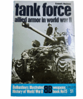 WW2 US Tank Force Allied Armour Ballantines No 15 Softcover Reference Book