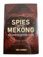 US Vietnam Spies on the Mekong CIA Clandestine Ops in Laos HC Reference Book US Vietnam Spies on the Mekong CIA Clandestine Ops in Laos HC Reference Book