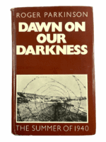 WW2 British German Dawn On Our Darkness Summer 1940 Hard Cover Reference Book