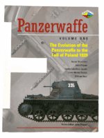 WW2 German Panzerwaffe Volume 1 Fall of Poland Soft Cover Reference Book