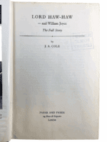 WW2 German Lord Haw Haw and William Joyce J A Cole Hardcover Reference Book WW2 German Lord Haw Haw and William Joyce J A Cole Hardcover Reference Book