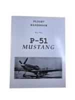 WW2 US USAAF P-51 Mustang Flight Handbook Soft Cover Reference Book