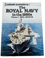 The Royal Navy in the 1980s Vol 1 Paul Beaver No 1 Softcover Reference Book