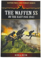 WW2 German The Waffen SS in the East Nicholas Milton Softcover Reference Book WW2 German The Waffen SS in the East Nicholas Milton Softcover Reference Book