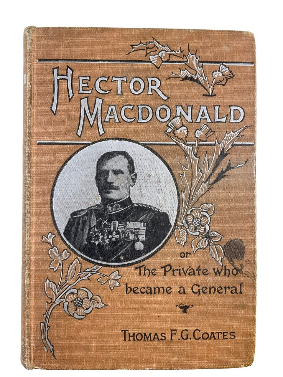 British Hector MacDonald The Private Who Became A General HC Reference Book British Hector MacDonald The Private Who Became A General HC Reference Book
