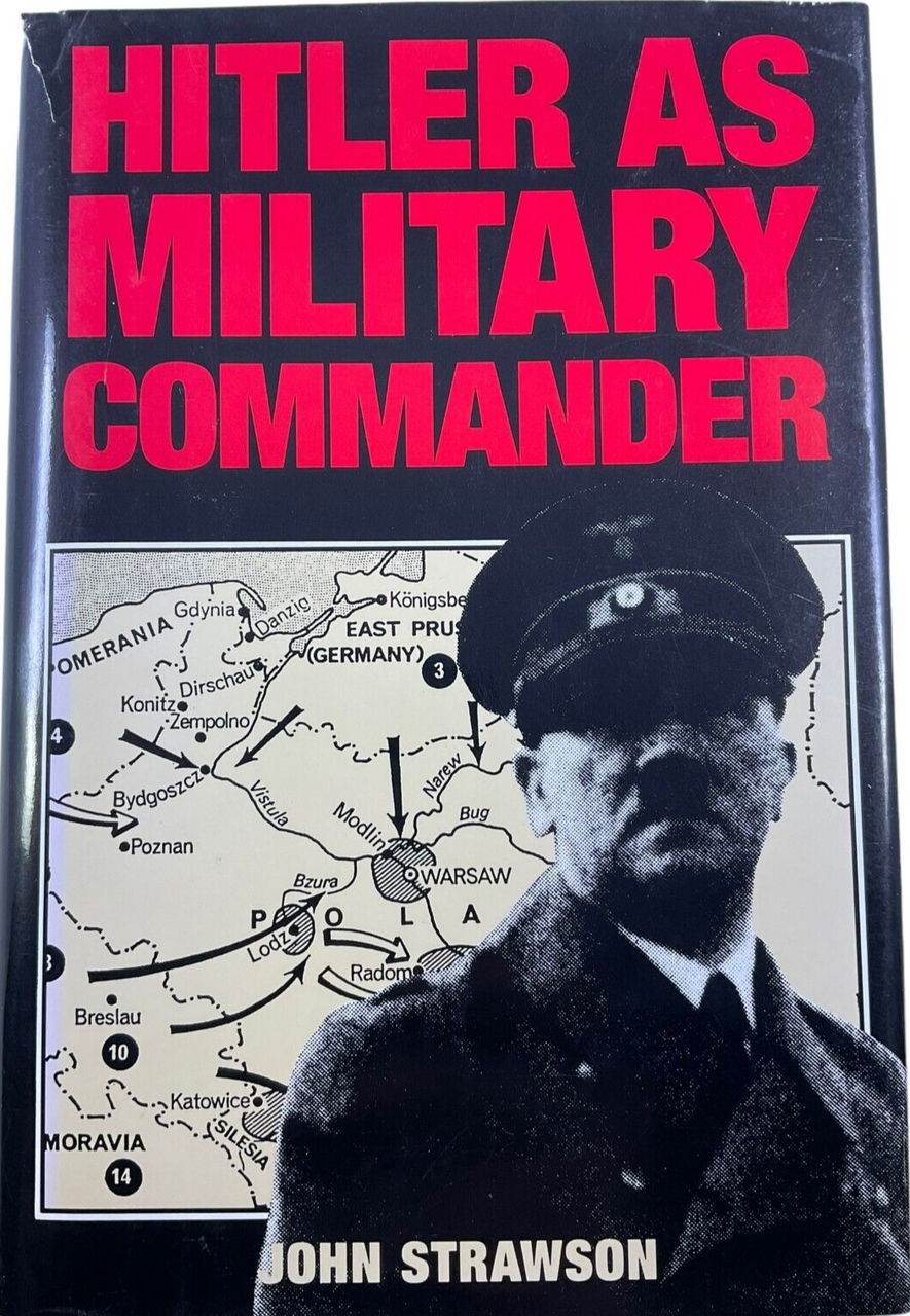 WW2 German Hitler As Military Commander John Strawson Hardcover Reference Book WW2 German Hitler As Military Commander John Strawson Hardcover Reference Book