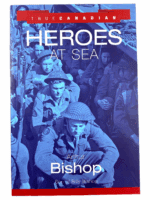 WW1 WW2 RCN Navy Canadian Heroes At Sea Soft Cover Reference Book 2