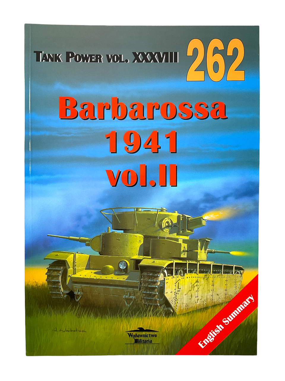 WW2 Russian Barbarossa 1941 Vol 2 Tank Power 262 Soft Cover Reference Book WW2 Russian Barbarossa 1941 Vol 2 Tank Power 262 Soft Cover Reference Book