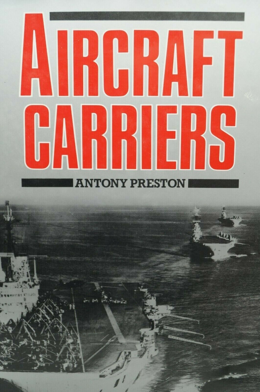 WW1 WW2 Britain US Japan Aircraft Carriers Reference Book WW1 WW2 Britain US Japan Aircraft Carriers Reference Book